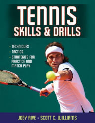 Title: Tennis Skills & Drills, Author: Joey Rive