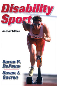 Title: Disability Sport, Author: Karen P. DePauw
