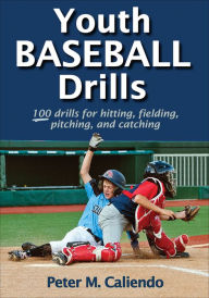 Title: Youth Baseball Drills, Author: Peter Caliendo