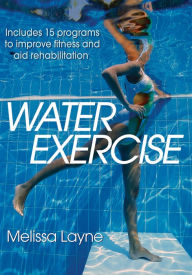 Title: Water Exercise, Author: Melissa Layne