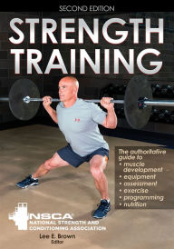 Title: Strength Training, Author: NSCA -National Strength & Conditioning Association