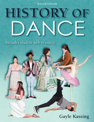 Title: History of Dance, Author: Gayle Kassing