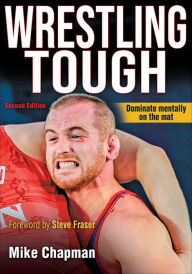 Title: Wrestling Tough, Author: Mike Chapman