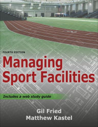 Title: Managing Sport Facilities, Author: Gil Fried