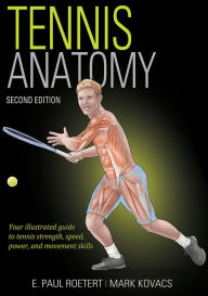 Title: Tennis Anatomy, Author: E. Paul Roetert