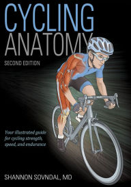 Title: Cycling Anatomy, Author: Shannon Sovndal