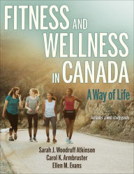 Title: Fitness and Wellness in Canada, Author: Sarah J. Woodruff Atkinson