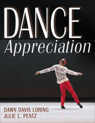 Title: Dance Appreciation, Author: Dawn Loring