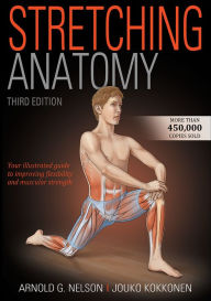 Title: Stretching Anatomy, Author: Arnold G. Nelson