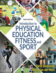 Title: Introduction to Physical Education, Fitness, and Sport, Author: Daryl Siedentop