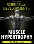 Alternative view 1 of Science and Development of Muscle Hypertrophy