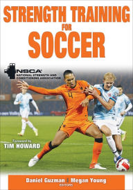 Title: Strength Training for Soccer, Author: NSCA -National Strength & Conditioning Association