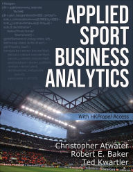 Title: Applied Sport Business Analytics, Author: Christopher Atwater