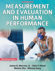 Title: Measurement and Evaluation in Human Performance, Author: James R. Morrow Jr.