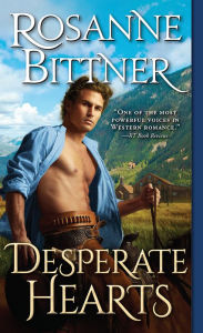 Title: Desperate Hearts, Author: Rosanne Bittner