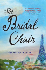 Title: The Bridal Chair: A Novel, Author: Gloria Goldreich