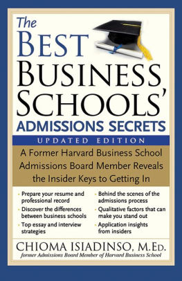 The Best Business Schools Admissions Secrets E A Former Harvard The Best Business Schools Admissions Secrets E A Former Harvard Business School Admissions