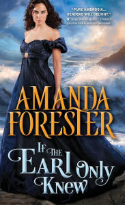 Download free ebooks for free If the Earl Only Knew by Amanda Forester 9781492605492 CHM iBook FB2