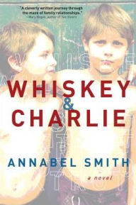 Title: Whiskey and Charlie, Author: Annabel Smith