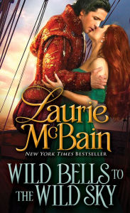 Title: Wild Bells to the Wild Sky, Author: Laurie McBain