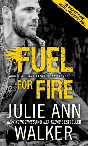 Fuel for Fire (Black Knights Inc. Series #10)