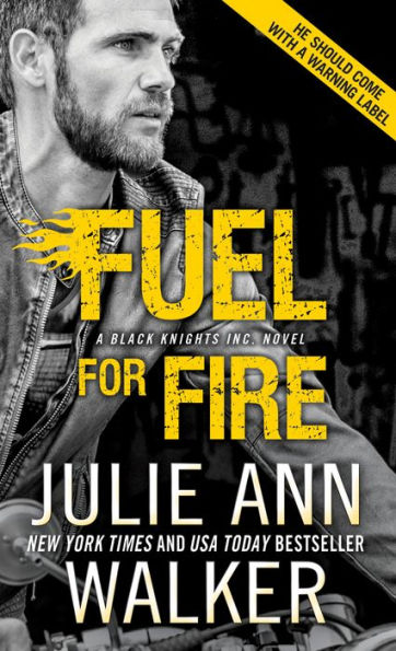 Fuel for Fire (Black Knights Inc. Series #10)