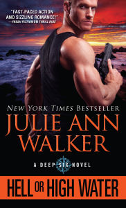 Title: Hell or High Water, Author: Julie Ann Walker