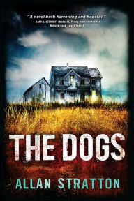 Title: The Dogs, Author: Allan Stratton