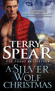 Title: A Silver Wolf Christmas, Author: Terry Spear