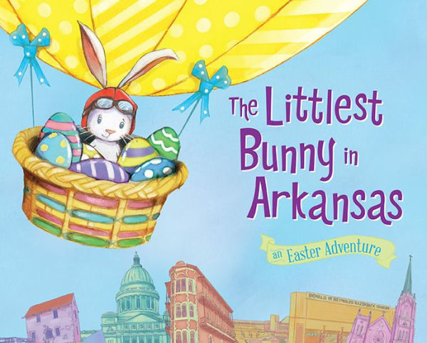 The Littlest Bunny in Arkansas: An Easter Adventure