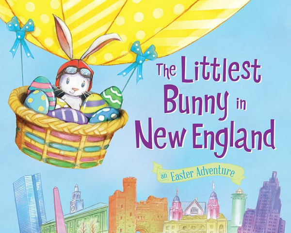 The Littlest Bunny in New England: An Easter Adventure