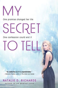 Title: My Secret to Tell, Author: Natalie D. Richards