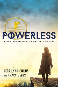 Title: Powerless (Hero Agenda Series #1), Author: Tera Lynn Childs