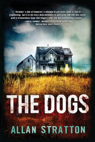 Title: The Dogs, Author: Allan Stratton