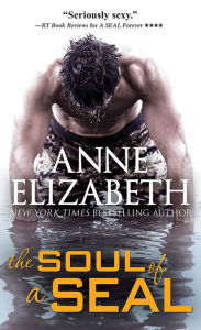 Title: The Soul of a SEAL, Author: Anne Elizabeth