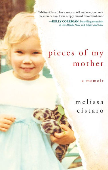 Pieces of My Mother: A Memoir