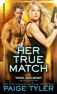 Title: Her True Match (X-Ops Series #6), Author: Paige Tyler