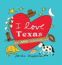 I Love Texas: An ABC Adventure