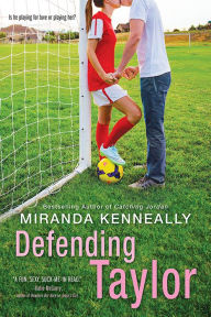 Free stock ebooks download Defending Taylor by Miranda Kenneally