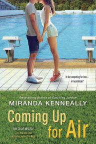 Title: Coming Up for Air, Author: Miranda Kenneally