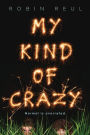 My Kind of Crazy