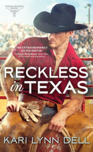 Title: Reckless in Texas, Author: A Macala