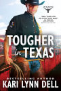 Tougher in Texas (Texas Rodeo Series #3)