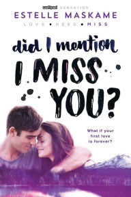 Title: Did I Mention I Miss You? (Did I Mention I Love You (DIMILY) Series #3), Author: Estelle Maskame