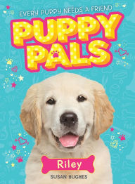 Title: Riley (Puppy Pals Series #2), Author: Susan Hughes