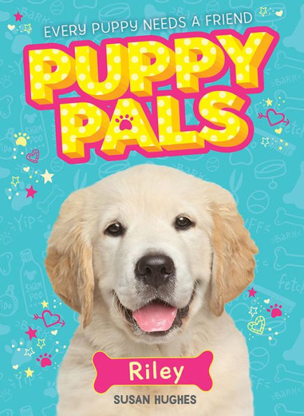 Riley (Puppy Pals Series #2)