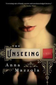 Title: The Unseeing, Author: Anna Mazzola