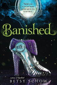 Title: Banished, Author: Betsy Schow