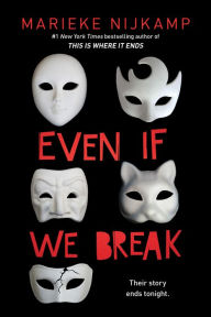 Title: Even If We Break, Author: Marieke Nijkamp