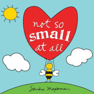 Title: Not So Small at All, Author: Sandra Magsamen